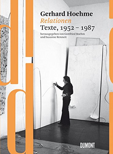 Stock image for Gerhard Hoehme: Relationen Texte, 1952-1987 for sale by The Second Reader Bookshop