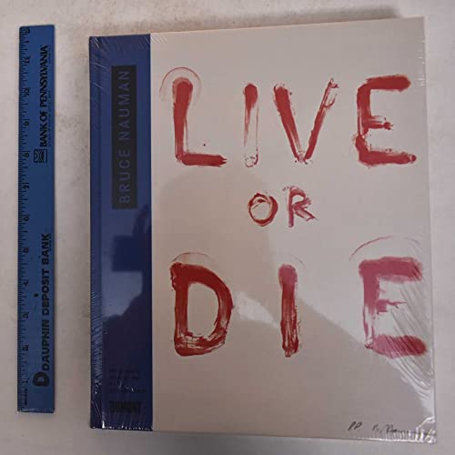Beispielbild fr Bruce Nauman: Live or Die: Collector's Choice Vol. 10 zum Verkauf von Blain Art Books