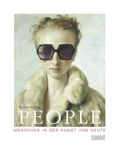 Stock image for People: Menschen in der Kunst von heute for sale by GF Books, Inc.