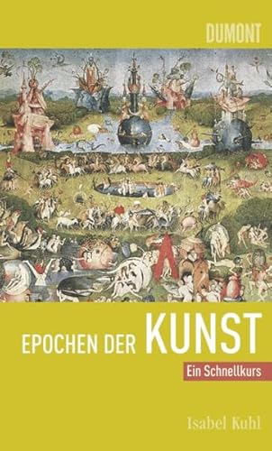 Beispielbild fr Epochen der Kunst: Ein Schnellkurs zum Verkauf von medimops