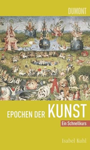 Stock image for Epochen der Kunst: Ein Schnellkurs for sale by medimops