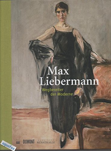 Beispielbild fr Max Liebermann - Wegbereiter der Moderne zum Verkauf von Versandantiquariat Cornelius Lange