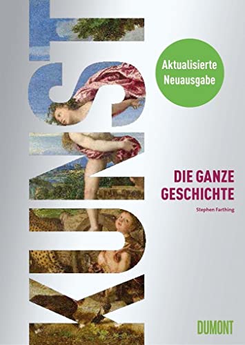 Beispielbild fr Kunst. Die ganze Geschichte (German) zum Verkauf von Antiquariat UEBUE