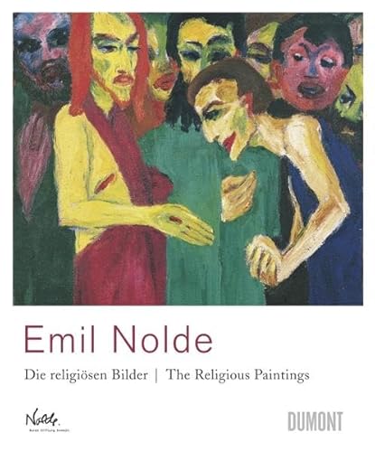 Beispielbild fr Emil Nolde. Religise Bilder: The Religious Paintings zum Verkauf von medimops