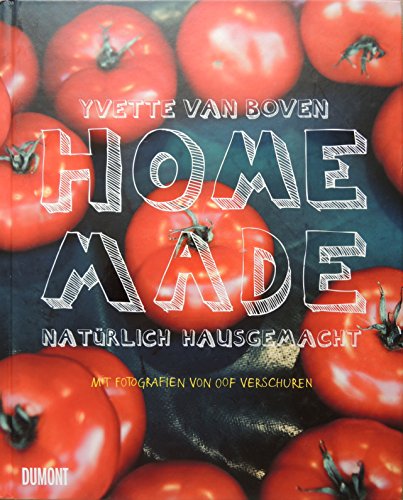 Stock image for Home Made. Natürlich hausgemacht for sale by GreatBookPricesUK