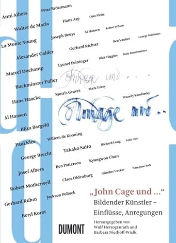 Stock image for DuMont Dokumente: "John Cage und .": Bildender Knstler - Einflsse, Anregung for sale by Colin Martin Books