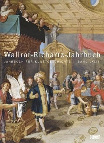 9783832194697: Wallraf-Richartz-Jahrbuch 2012: Jahrbuch fr Kunstgeschichte Band LXXIII