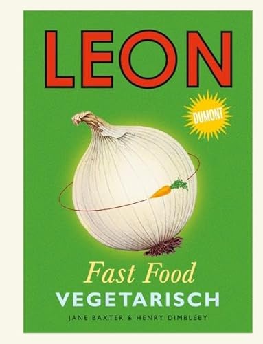 9783832194765: Leon Fast Food. Vegetarisch