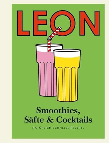 Beispielbild fr Leon Mini Smoothies, Sfte, Cocktails zum Verkauf von medimops