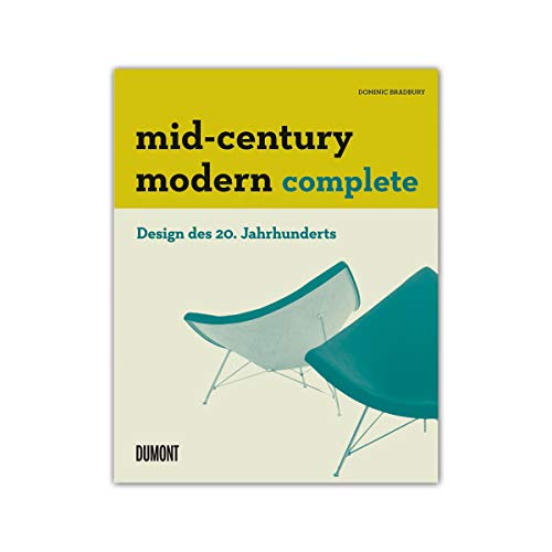 Mid-Century Modern Complete: Design des 20. Jahrhunderts (German)