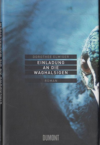 9783832196127: Einladung an die Waghalsigen: Roman