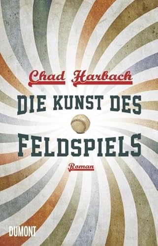 Die Kunst des Feldspiels (9783832196264) by Harbach, Chad