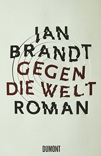 9783832196288: Gegen die Welt: Roman