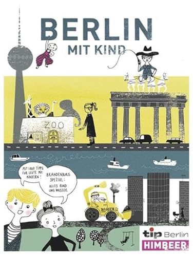 Beispielbild fr Tip, Berlin mit Kind zum Verkauf von Sigrun Wuertele buchgenie_de