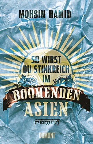 9783832197155: So wirst du stinkreich im boomenden Asien