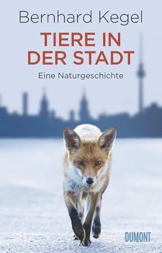 9783832197186: Tiere in der Stadt: Eine Naturgeschichte