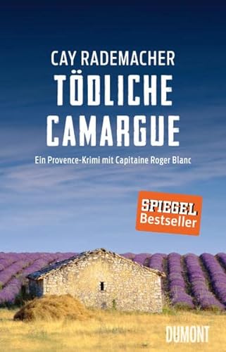 Beispielbild fr Tdliche Camargue: Ein Provence-Krimi mit Capitaine Roger Blanc zum Verkauf von medimops