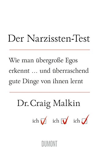 Stock image for Der Narzissten-Test: Wie man bergroe Egos erkennt . und berraschend gute Dinge von ihnen lernt for sale by medimops