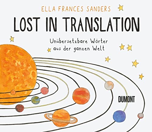 9783832198497: Lost in Translation: Unbersetzbare Wrter aus der ganzen Welt