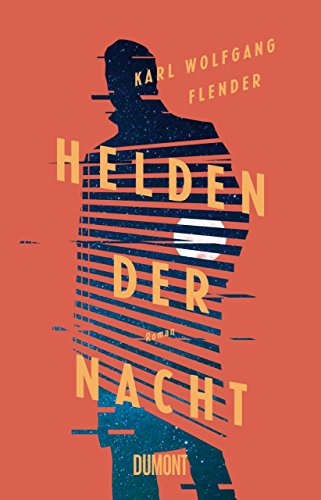 9783832198602: Helden der Nacht: Roman