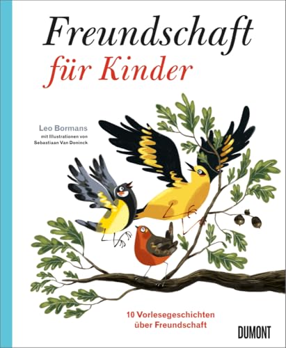 Beispielbild fr Freundschaft fr Kinder: Zehn Vorlesegeschichten ber Freundschaft zum Verkauf von medimops