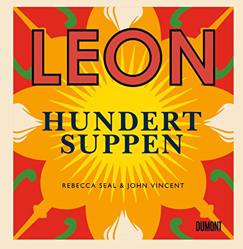 Stock image for Leon. Hundert Suppen -Language: german for sale by GreatBookPrices