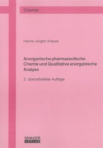 Imagen de archivo de Anorganische Pharmazeutische Chemie und qualitative anorganische Analyse a la venta por medimops