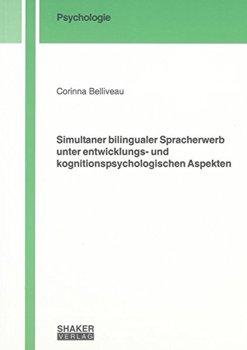 9783832209322: Simultaner bilingualer Spracherwerb unter entwicklungs- und kognitions psychologischen Aspekten