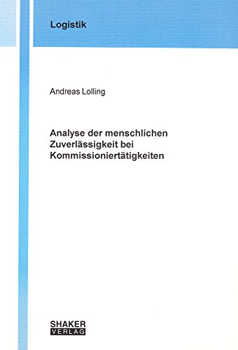 Analyse der menschlichen Zuverlässigkeit bei Kommissioniertätigkeiten