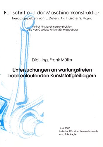 9783832215668: Untersuchungen an wartungsfreien trockenlaufenden Kunststoffgleitlagern