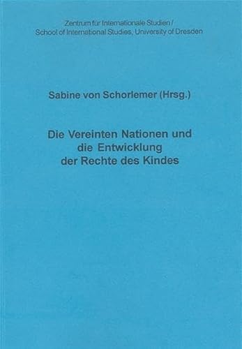 Beispielbild fr Die Vereinten Nationen und die Entwicklung der Rechte des Kindes zum Verkauf von Der Ziegelbrenner - Medienversand