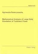 9783832235833: Mathematical Analysis of Large Eddy Simulation of Turbulent Flows (Berichte aus der Mathematik)