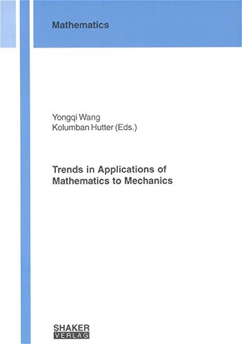 Stock image for Trends in Applications of Mathematics to Mechanics (Berichte Aus Der Mathematik) for sale by Le Monde de Kamlia