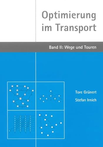 Beispielbild fr Optimierung im Transport Band II: Wege und Touren zum Verkauf von Buchpark