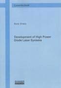 9783832245726: Development of High Power Diode Laser Systems (Berichte Aus Der Lasertechnik)