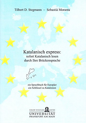 9783832261214: Stegmann, T: Katalanisch express: sofort Katalanisch lesen d