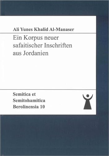 9783832275952: Ein Korpus neuer safaitischer Inschriften aus Jordanien