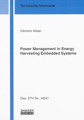 Imagen de archivo de Power Management in Energy Harvesting Embedded Systems (Technische Informatik) a la venta por medimops