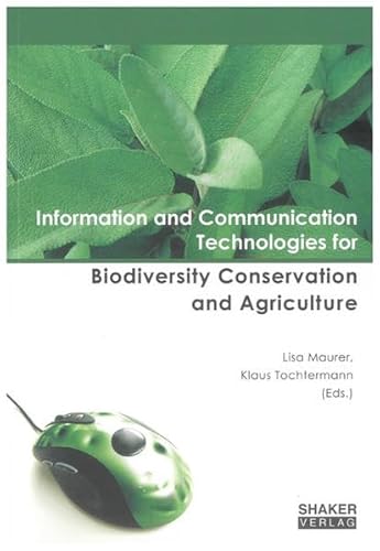 9783832284596: Information and Communication Technologies for Biodiversity Conservation and Agriculture