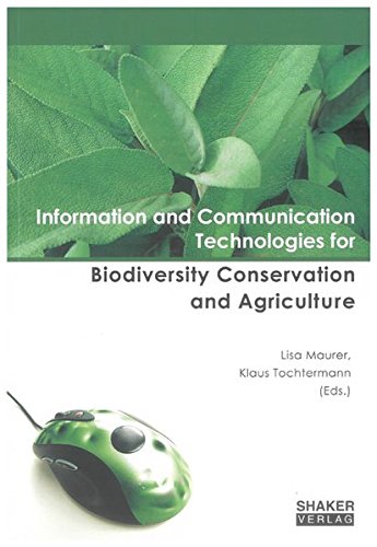Imagen de archivo de Information and Communication Technologies for Biodiversity Conservation and Agriculture a la venta por J. HOOD, BOOKSELLERS,    ABAA/ILAB