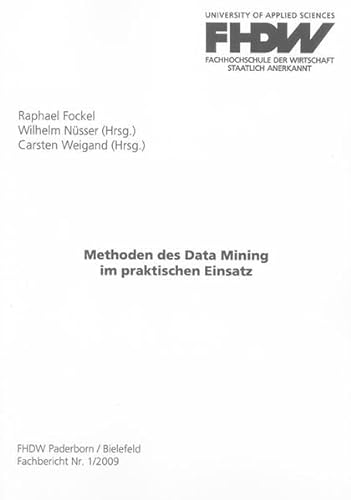 9783832287757: Methoden des Data Mining im praktischen Einsatz