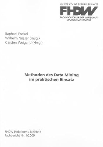 9783832287757: Methoden des Data Mining im praktischen Einsatz