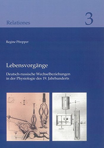 9783832287948: Lebensvorgange: Deutsch-Russische Wechselbeziehungen in der Physiologie des 19. Jahrhunderts (Relationes)