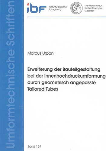 9783832288921: Erweiterung der Bauteilgestaltung bei der Innenhochdruckumformung durch geometrisch angepasste Tailored Tubes