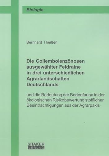 9783832289034: Die Collembolenznosen ausgewhlter Feldraine in drei unterschiedlichen Agrarlandschaften Deutschlands