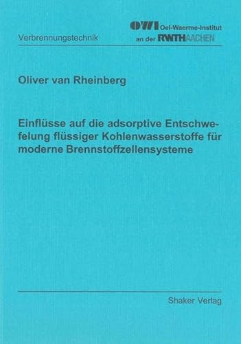 9783832291167: Einflsse auf die adsorptive Entschwefelung flssiger Kohlenwasserstoffe fr moderne Brennstoffzellensysteme