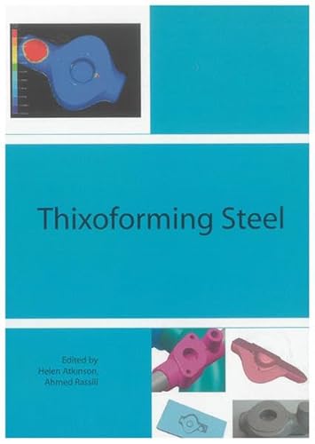 Stock image for Thixoforming Steel (Berichte aus Ingenieurwissenschaften (Bauingenieur, Maschinenbau, Architektur, .)) for sale by Buchmarie