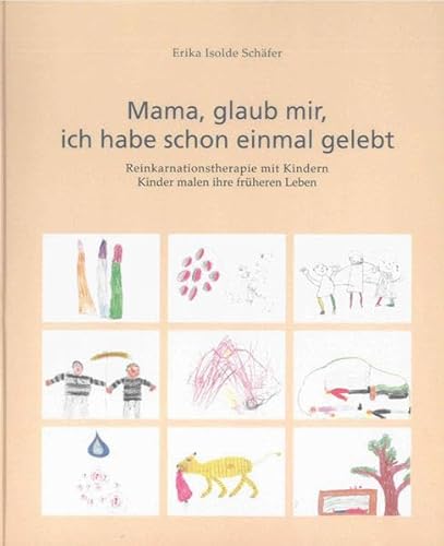 9783832292133: Schfer, E: Mama, glaub mir, ich habe schon einmal gelebt