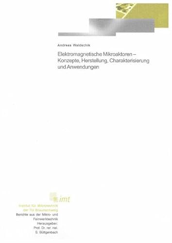 9783832292225: Elektromagnetische Mikroaktoren - Konzepte, Herstellung, Charakterisierung und Anwendungen