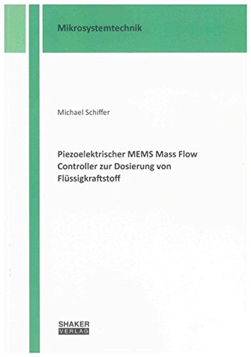 9783832293086: Schiffer, M: Piezoelektrischer MEMS Mass Flow Controller zur